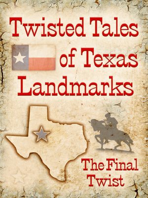 cover image of Twisted Tales of Texas Landmarks